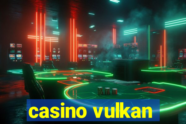 casino vulkan